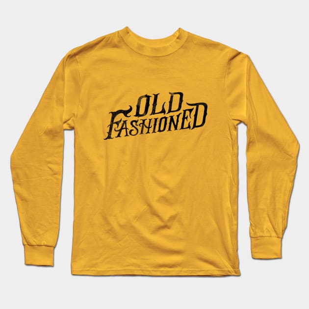 OLD FASHIONED Long Sleeve T-Shirt by vincentcousteau